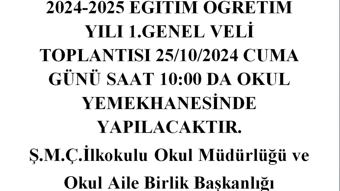 2024-20245 EĞİTİM ÖĞRETİM YILI 1. GENEL VELİ TOPLANTISI